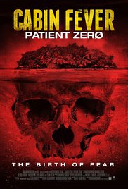 Watch Full Movie :Cabin Fever: Patient Zero 2014