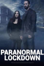 Watch Full Movie :Paranormal Lockdown (TV Series 2016)
