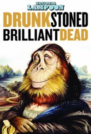 National Lampoon: Drunk Stoned Brilliant Dead (2015)