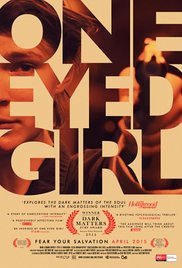 Watch Full Movie :One Eyed Girl (2014)