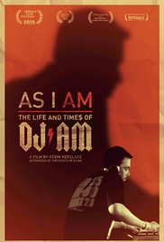 Watch Full Movie :As I AM: The Life and Times of DJ AM (2015)