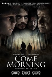 Watch Full Movie :Come Morning (2012)